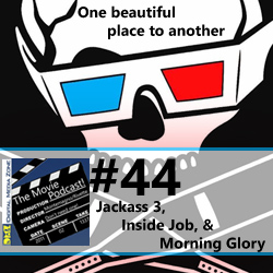 The Movie Podcast #44: One beautiful place to another